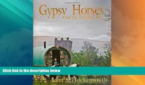 Big Deals  Gypsy Horses and the Travelers Way: The Road to Appleby Fair  Full Read Most Wanted