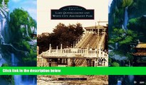 Must Have PDF  Lake Quinsigamond and White City Amusement Park   (MA)   (Images  of  America)