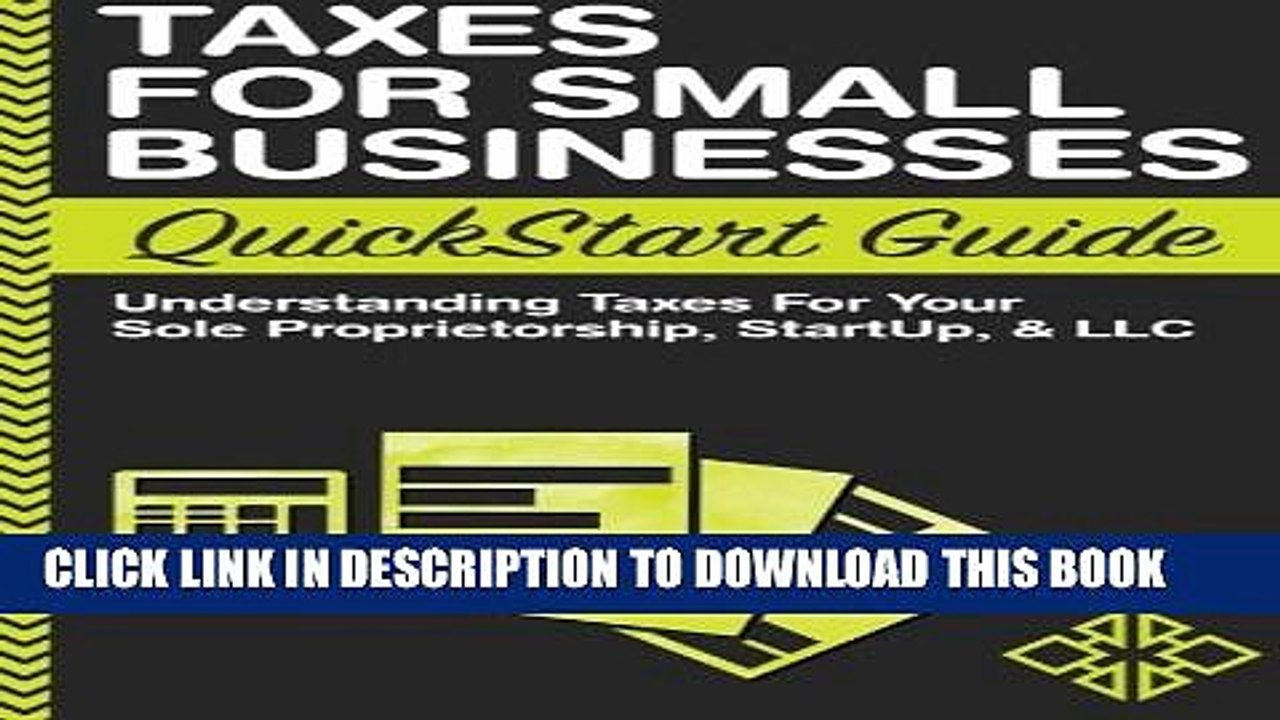 Collection Book Taxes: For Small Businesses QuickStart Guide - Understanding Taxes For Your Sole