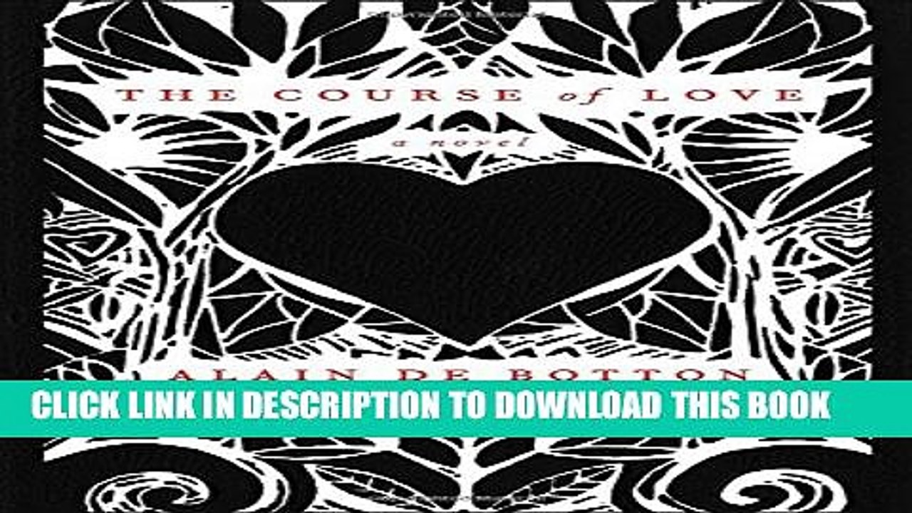 [PDF] The Course of Love: A Novel Full Online