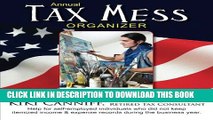 Collection Book Annual Tax Mess Organizer For Writers, Artists, Self-Publishers   Craftspeople: