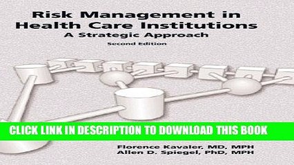 [PDF] Risk Management In Health Care Institutions: A Strategic Approach Popular Online