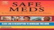 [PDF] Safe Meds: An Interactive Guide to Safe Medication Practice, 1e Full Online