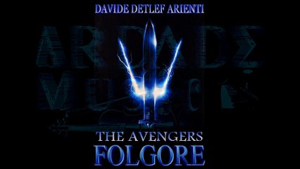 Davide Detlef Arienti - The Avengers - Folgore (Massive Modern Hybrid Action Drama 2016)