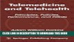 [PDF] Telemedicine and Telehealth: Principles, Policies, Performance and Pitfalls Full Colection