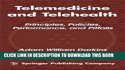 [PDF] Telemedicine and Telehealth: Principles, Policies, Performance and Pitfalls Full Colection