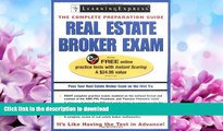 FAVORITE BOOK  Real Estate Broker Exam (Real Estate Broker Exam: The Complete Preparation Guide)