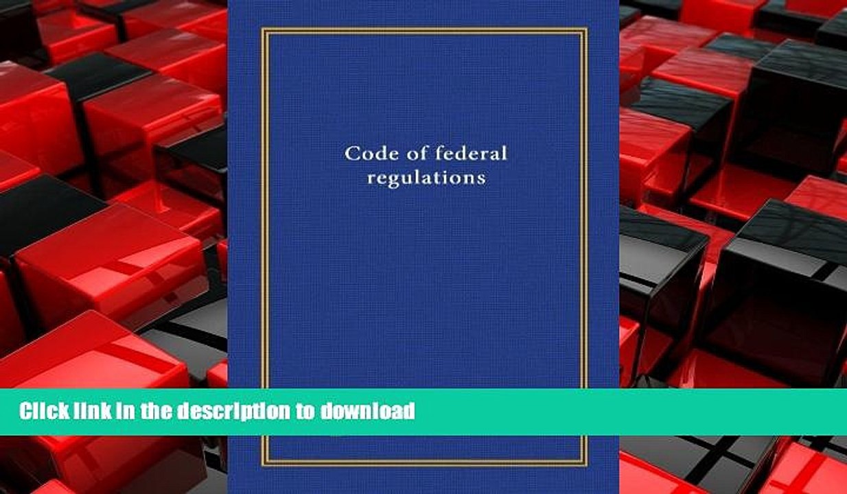 READ THE NEW BOOK Code of federal regulations ((Title) 26:40-169 1972) READ EBOOK