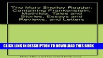 [PDF] The Mary Shelley Reader (Containing Frankenstein, Mathilda, Tales and Stories, Essays and