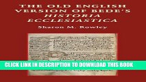 [PDF] The Old English Version of Bede s Historia Ecclesiastica (Anglo-Saxon Studies) Popular Online