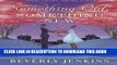 [PDF] Something Old, Something New: A Blessings Novel (Blessings Series) Full Colection