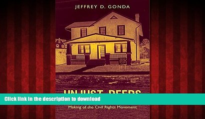 FAVORIT BOOK Unjust Deeds: The Restrictive Covenant Cases and the Making of the Civil Rights