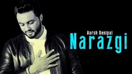 Narazgi- Aarsh Benipal - Rupin Kahlon - Latest Punjabi Songs 2016