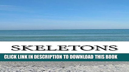 Collection Book Skeletons: A Story of Love, Lust   Betrayal