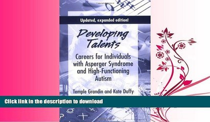 READ BOOK  Developing Talents: Careers For Individuals With Asperger Syndrome And