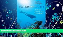 Popular Book Water and Light: A Diver s Journey to a Coral Reef (Southwestern Writers Collection