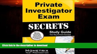 FAVORITE BOOK  Private Investigator Exam Secrets Study Guide: PI Test Review for the Private