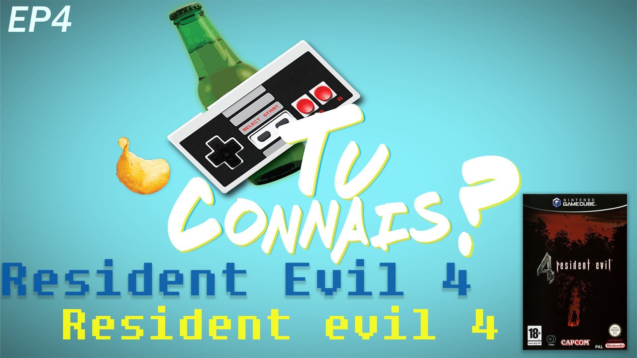 [TuConnais] Episode 4  Resident Evil 4