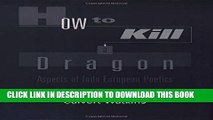 [PDF] How to Kill a Dragon: Aspects of Indo-European Poetics Popular Online