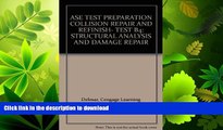READ  ASE TEST PREPARATION COLLISION REPAIR AND REFINISH- TEST B4: STRUCTURAL ANALYSIS AND DAMAGE