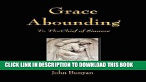 New Book Grace Abounding to the Chief of Sinners