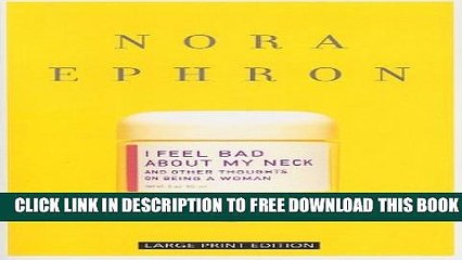 [PDF] I Feel Bad About My Neck: And Other Thoughts On Being A Woman Popular Colection