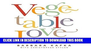 New Book Vegetable Love: A Book for Cooks