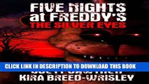 Collection Book Five Nights at Freddy s: The Silver Eyes