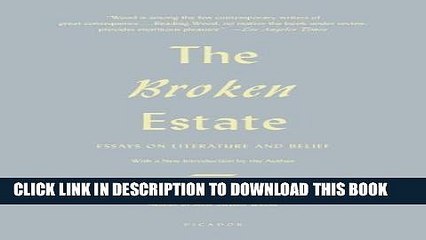 New Book The Broken Estate: Essays on Literature and Belief