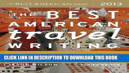 New Book The Best American Travel Writing 2013