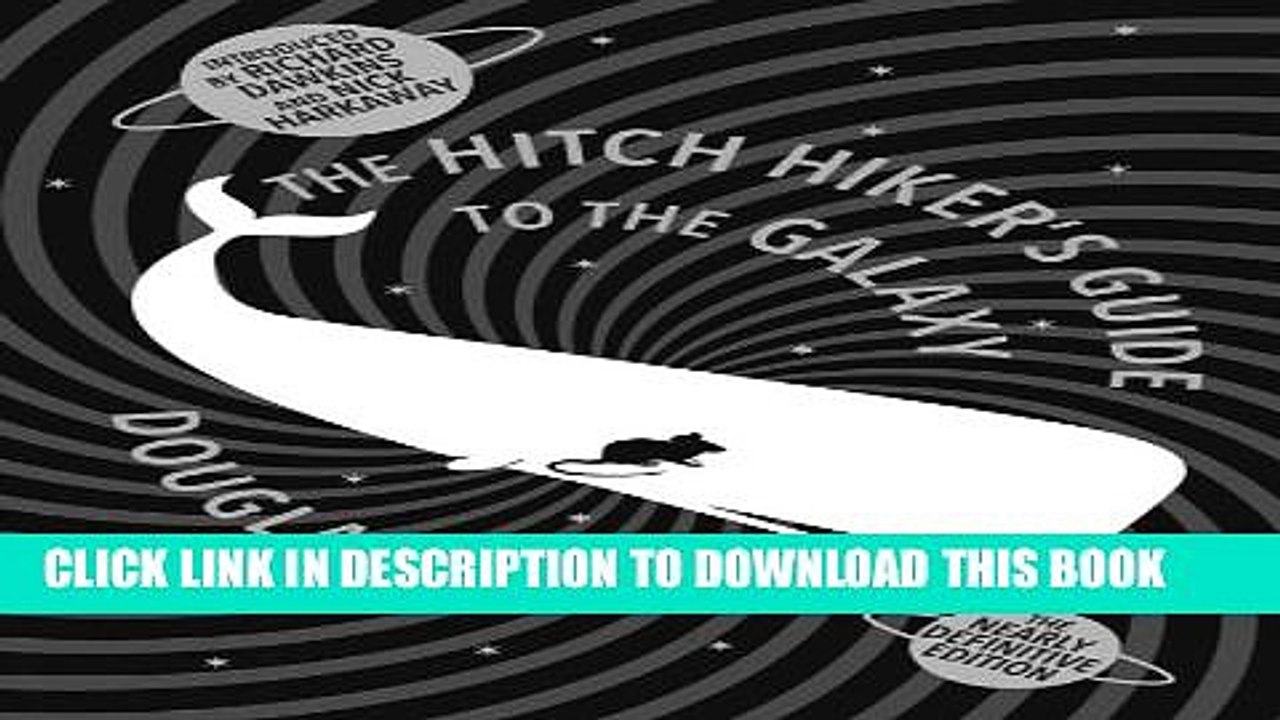 [PDF] The Hitchhiker s Guide to the Galaxy: The Nearly Definitive Edition Full Online