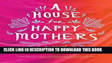 [PDF] A House for Happy Mothers: A Novel Popular Colection