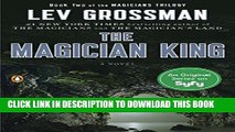New Book The Magician King: A Novel (The Magicians)