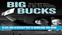 [PDF] Big Bucks: The Explosion of the Art Market in the 21st Century Popular Online