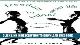 [PDF] Freedom in Fulani Social Life: An Introspective Ethnography Full Colection