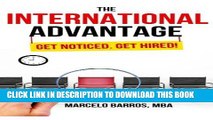 New Book The International Advantage: Get Noticed. Get Hired!