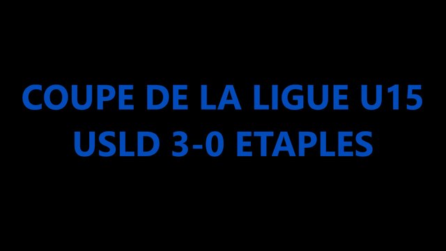 COUPE DE LIGUE U15 : USLD 3-0 ETAPLES (OCTOBRE2016)