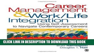 Collection Book Career Management   Work-Life Integration: Using Self-Assessment to Navigate
