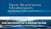 New Book Spa Business Strategies: A Plan for Success