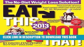 Collection Book Eat This, Not That! 2013: The No-Diet Weight Loss Solution