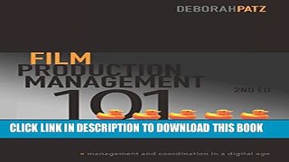 New Book Film Production Management 101-2nd edition: Management   Coordination in a Digital Age
