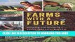Collection Book Farms with a Future: Creating and Growing a Sustainable Farm Business
