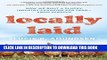 New Book Locally Laid: How We Built a Plucky, Industry-changing Egg Farm - from Scratch