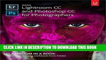 Collection Book Adobe Lightroom CC and Photoshop CC for Photographers Classroom in a Book