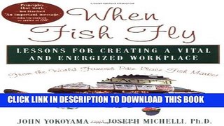 Collection Book When Fish Fly: Lessons for Creating a Vital and Energized Workplace from the World