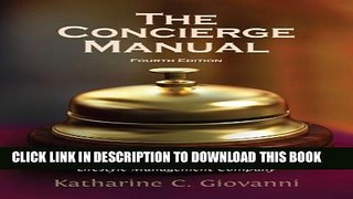 Collection Book The Concierge Manual: The Ultimate Resource for Building Your Concierge and/or