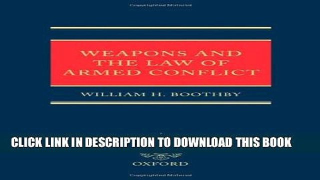 [PDF] Weapons and the Law of Armed Conflict Popular Online
