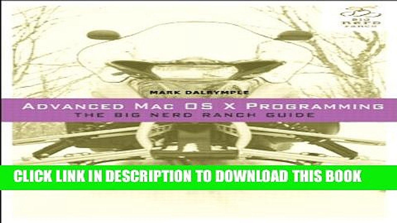 New Book Advanced Mac OS X Programming: The Big Nerd Ranch Guide