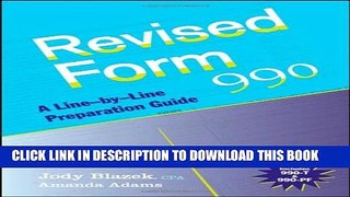 [New] Revised Form 990: A Line-by-Line Preparation Guide Exclusive Full Ebook