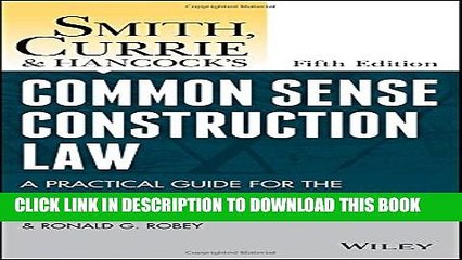 [PDF] Smith, Currie and Hancock s Common Sense Construction Law: A Practical Guide for the